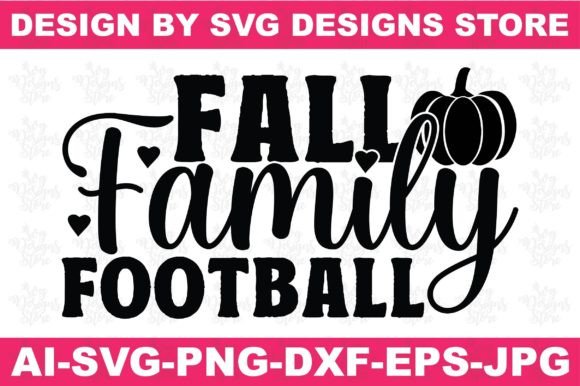 Fall Family Football Graphics for Crafts