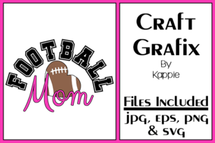 Football Mom 2 Graphics for Crafts