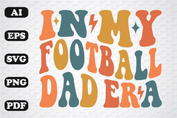 In My Football Dad Era Wavy Svg Graphics & Crafts