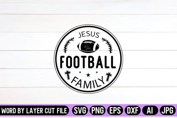Jesus Football Family Round Sign SVG: Graphics & Crafts Review