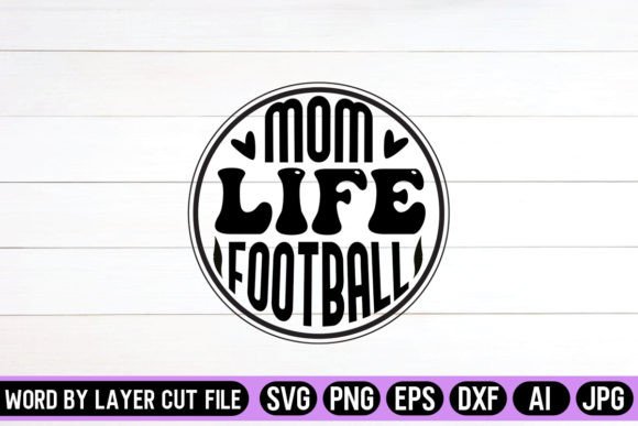 Mom Life Football Round Sign SVG Design Review