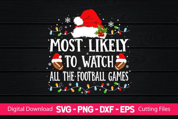 Most Likely to Watch Football: Graphics & Crafts