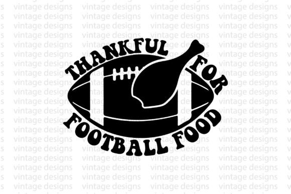 Thankful for Football Food: Graphics & Crafts Review