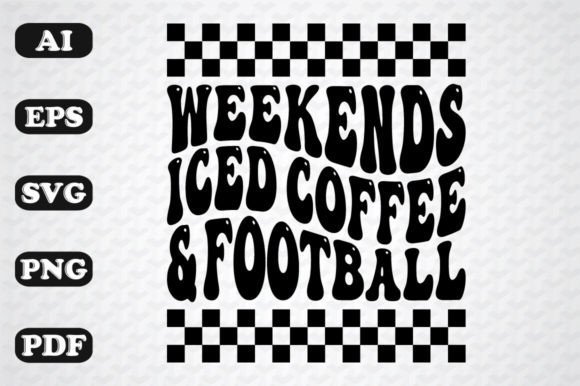 Weekends Iced Coffee and Football Wavy Graphics Review